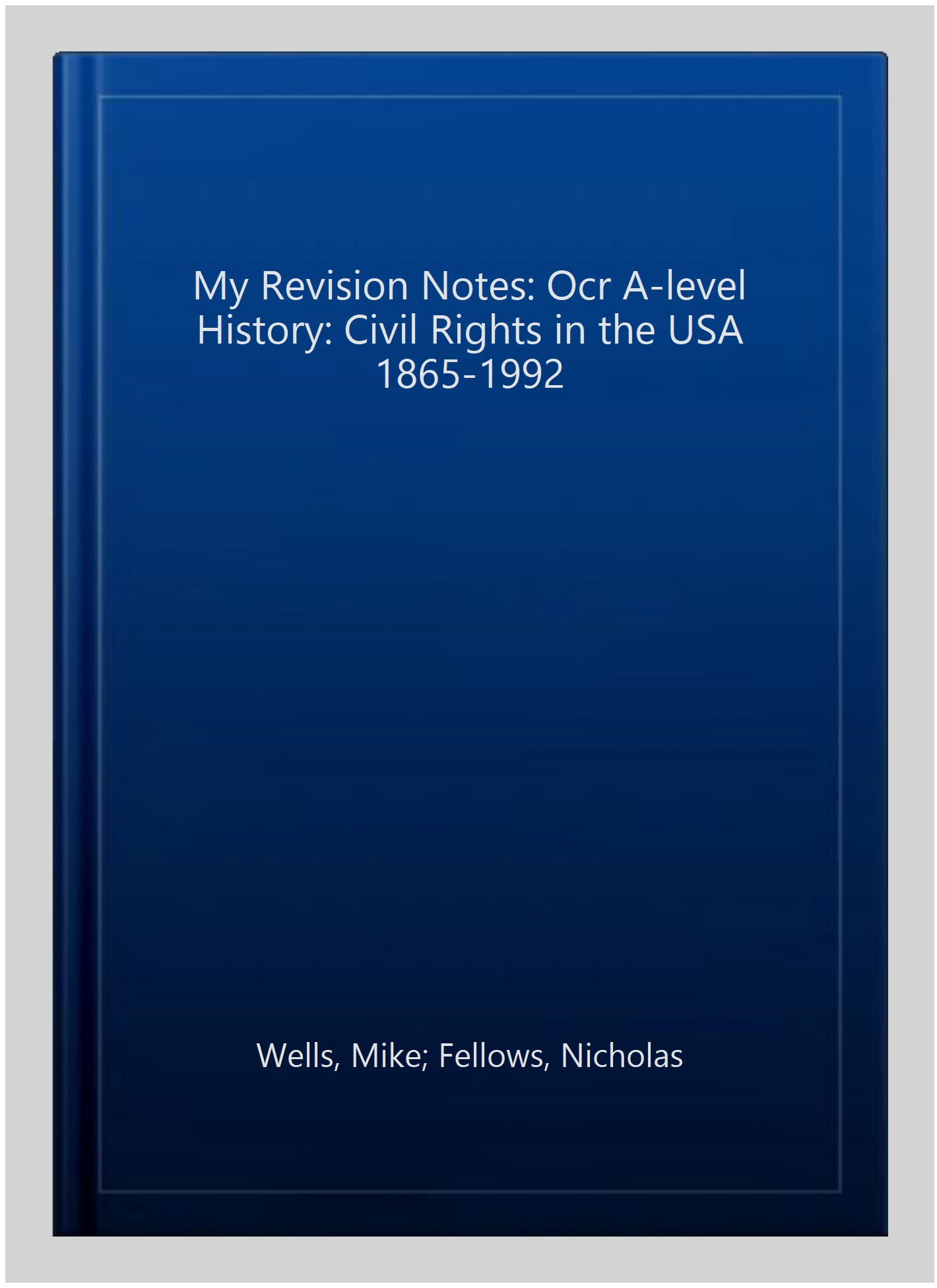 My Revision Notes: Ocr A-Level History: Civil Rights In The - Walmart.com