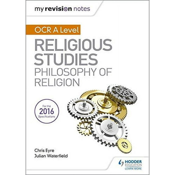 My Revision Notes Ocr A Level Religious Studies: Philosophy