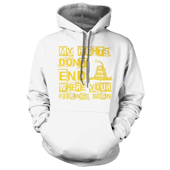 My Rights Don't End Where Your Feelings Begin Hoodie
