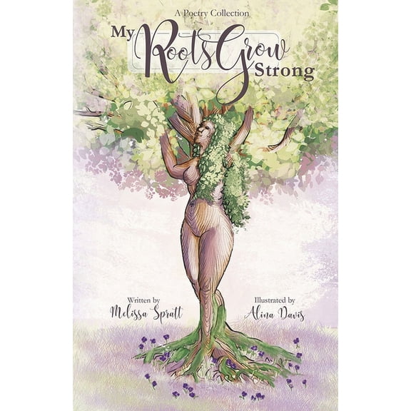 My Roots Grow Strong (Paperback)