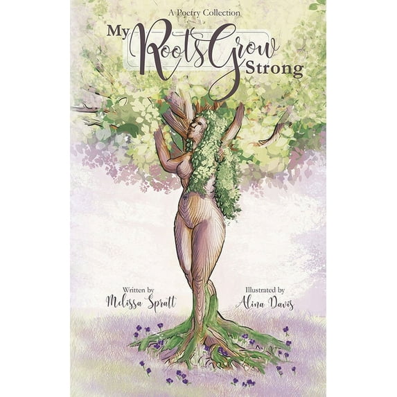 My Roots Grow Strong (Paperback)