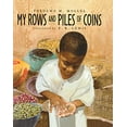 thumbnail image 1 of Pre-Owned My Rows and Piles of Coins (Coretta Scott King Illustrator Honor Books) (Hardcover) 0395751861, 1 of 1