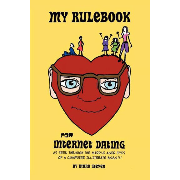 My Rulebook For Internet Dating  Paperback  Mark Steven