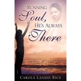 thumbnail image 1 of My Running Soul, He's Always There, (Paperback), 1 of 1