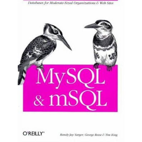 Pre-Owned My SQL and mSQL (Paperback) 1565924347 9781565924345