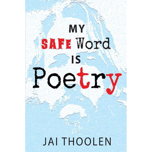 My Safe Word is Poetry, (Paperback)