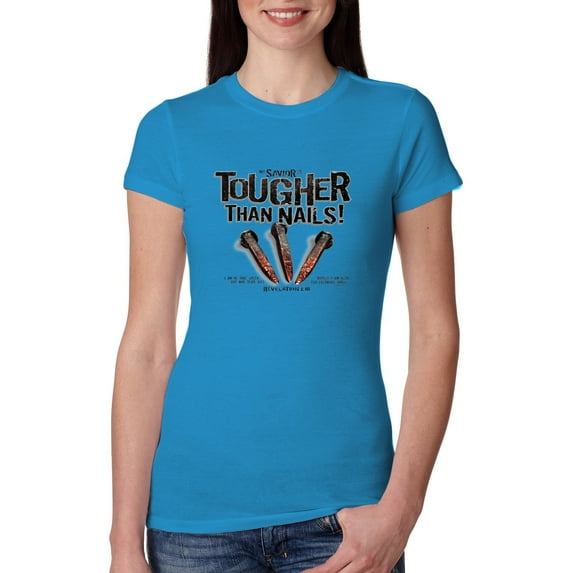 My Savior is Tougher than Nails Bible Verse | Female Inspirational/Christian Slim Fit Junior Tee, Turquoise, 2XL