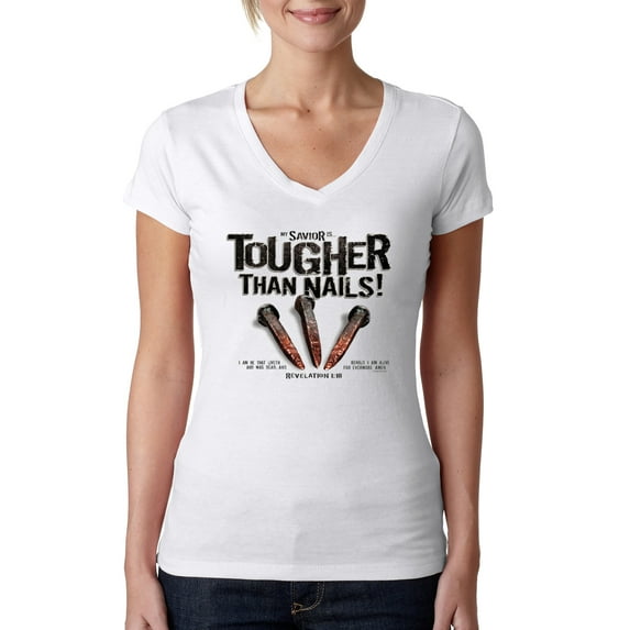 My Savior is Tougher than Nails Bible Verse | Female Inspirational/Christian Slim Fit Junior V-Neck Tee, White, Large
