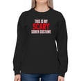 thumbnail image 1 of My Scary Sober Costume Sweatshirt Women -Smartprints Designs, Female 4X-Large, 1 of 4