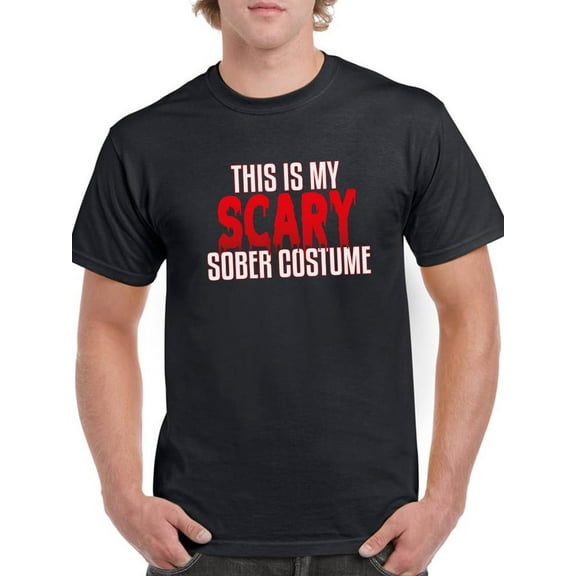 My Scary Sober Costume T-Shirt Men -Smartprints Designs, Male Small