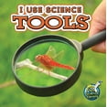 thumbnail image 1 of My Science Library: I Use Science Tools (Paperback), 1 of 4