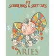 thumbnail image 1 of Zodiac Kids Sketchpads: My Scribblings and Sketches: Aries (Paperback), 1 of 1