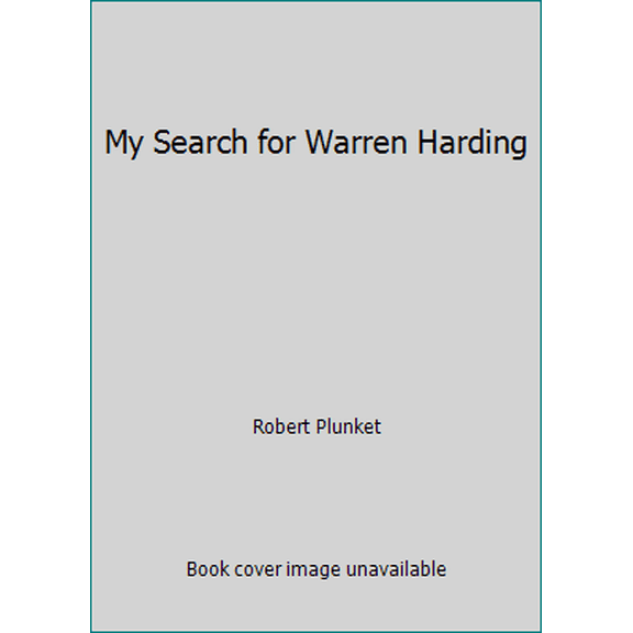 Pre-Owned My Search for Warren Harding (Paperback) 0440360412 9780440360414