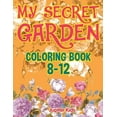 thumbnail image 1 of My Secret Garden : Coloring Book 8-12, 1 of 1