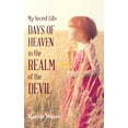 thumbnail image 1 of My Secret Life: Days of Heaven in the Realm of the Devil (Paperback), 1 of 1
