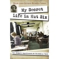 thumbnail image 1 of My Secret Life in Hut Six: One Woman's Experiences at Bletchley Park, (Paperback), 1 of 1