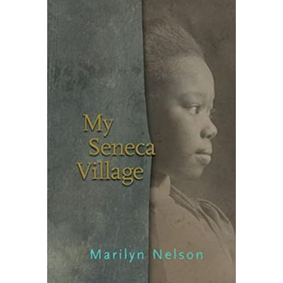Pre-Owned My Seneca Village Paperback
