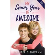 My Senior Year of Awesome, Paperback