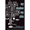 thumbnail image 1 of Pre-Owned My Shadow Is My Skin : Voices from the Iranian Diaspora (Hardcover), 1 of 1