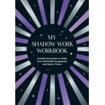 thumbnail image 1 of My Shadow Work Workbook: Guided Exercises to Help You Find Self-Acceptance and Inner Peace (Paperback), 1 of 2