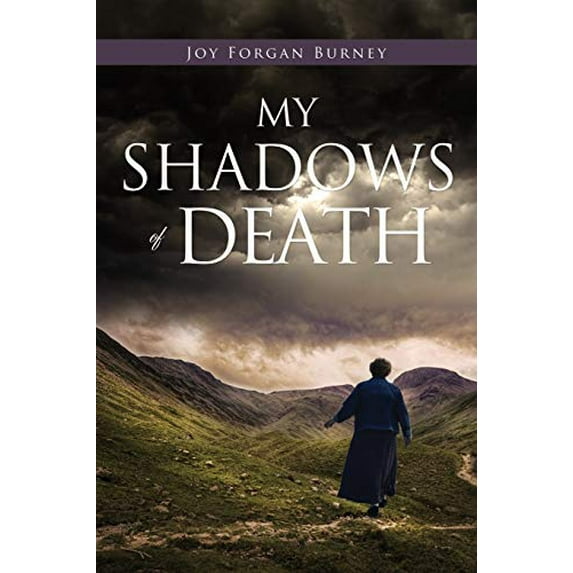 Pre-Owned My Shadows of Death (Paperback) 1545634866 9781545634868