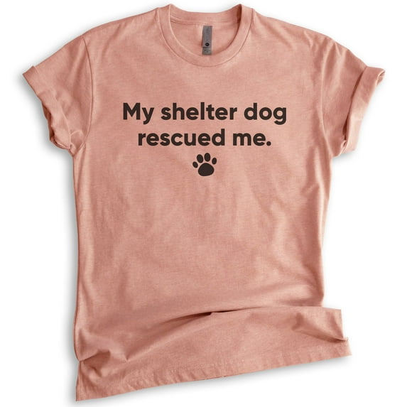 My Shelter Dog Rescued Me T-shirt, Unisex Women's Men's Shirt, Rescue Dog Shirt, Animal Lover Shirt, Heather Sunset, XX-Large