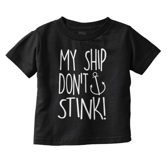 My Ship Dont Stick Cute Nautical Toddler Boy Girl T Shirt Infant Toddler Brisco Brands 12M
