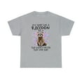 thumbnail image 1 of My Shirt Has A Rac-Coon On It That Makes It Better Than Your Tshirt, 1 of 1