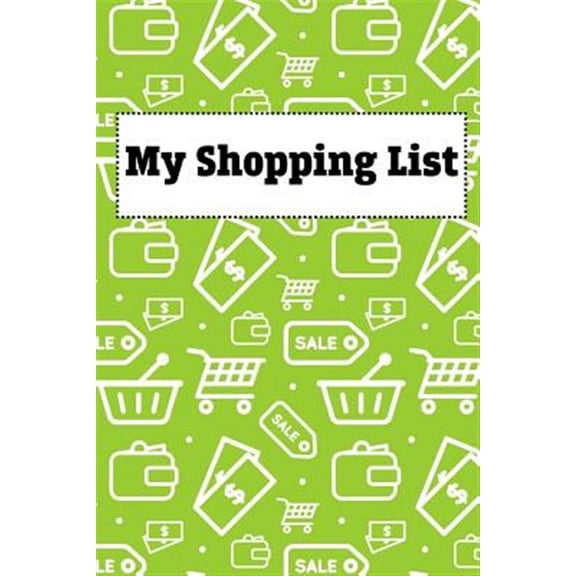 My Shopping List: White Paperback Shopping List Pad 200 Pages