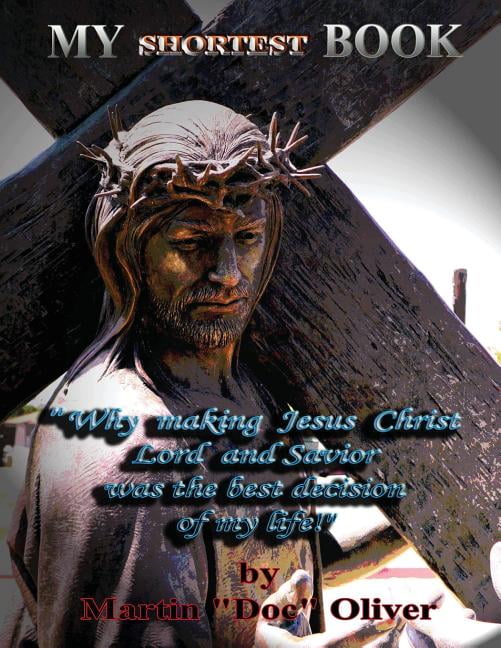 My Shortest Book : (PERSIAN VERSION): "Why Making Jesus Christ My Lord and Savior Was the Best Decision of My Life!" (Paperback)