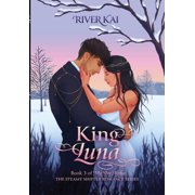 My Shy Alpha King Luna Book 3 of My Shy Alpha, the Steamy Shifter Romance Series, Book 3, Hardcover