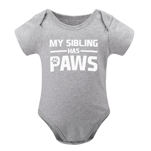 My Sibling Has Paws – Funny Baby Bodysuit for Pet Owners, Cute Infant One-Piece Gift for Dog And Cat Lovers Gray-style 3months