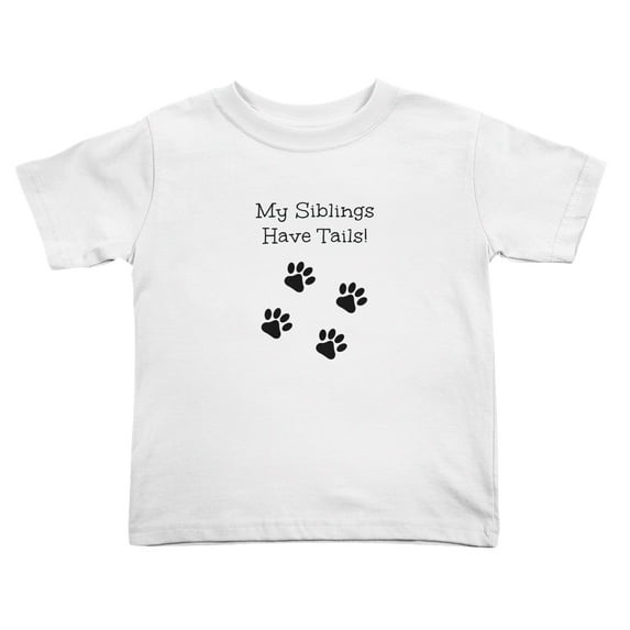 My Siblings Have Tails! Cute Toddler T-Shirts for Boys Girls (White, 5/6T)