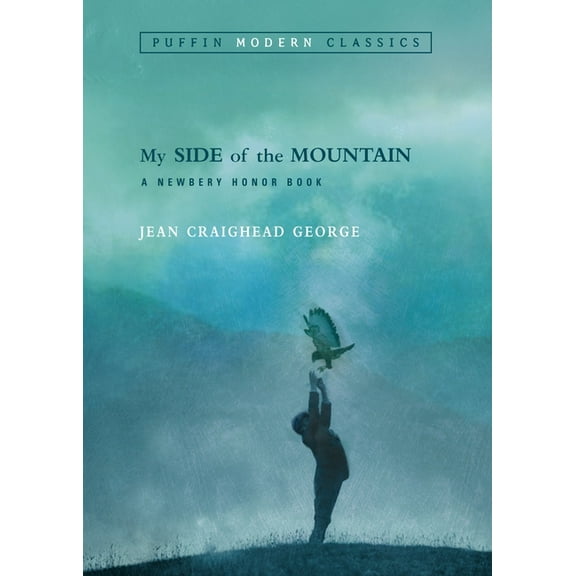 Puffin Modern Classics My Side of the Mountain, (Paperback)