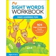 thumbnail image 1 of Pre-Owned My Sight Words Workbook: 101 High-Frequency Words Plus Games & Activities! (Paperback) 164152586X 9781641525862, 1 of 1