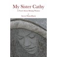 thumbnail image 1 of My Sister Cathy: A Novel About Missing Women, 1 of 1