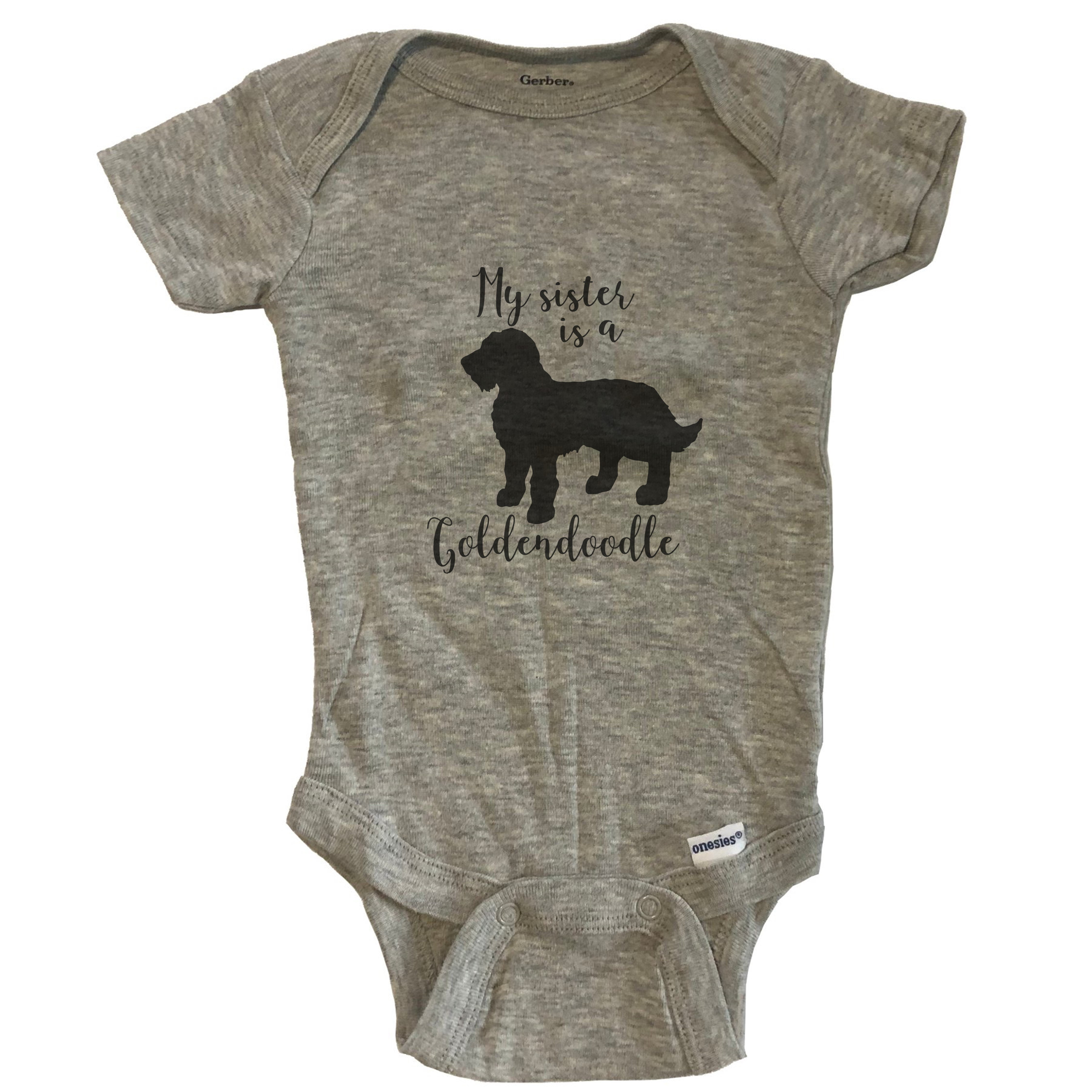 My Sister Is A Goldendoodle Cute Dog Baby Bodysuit Goldendoodle One Piece Baby Bodysuit Grey