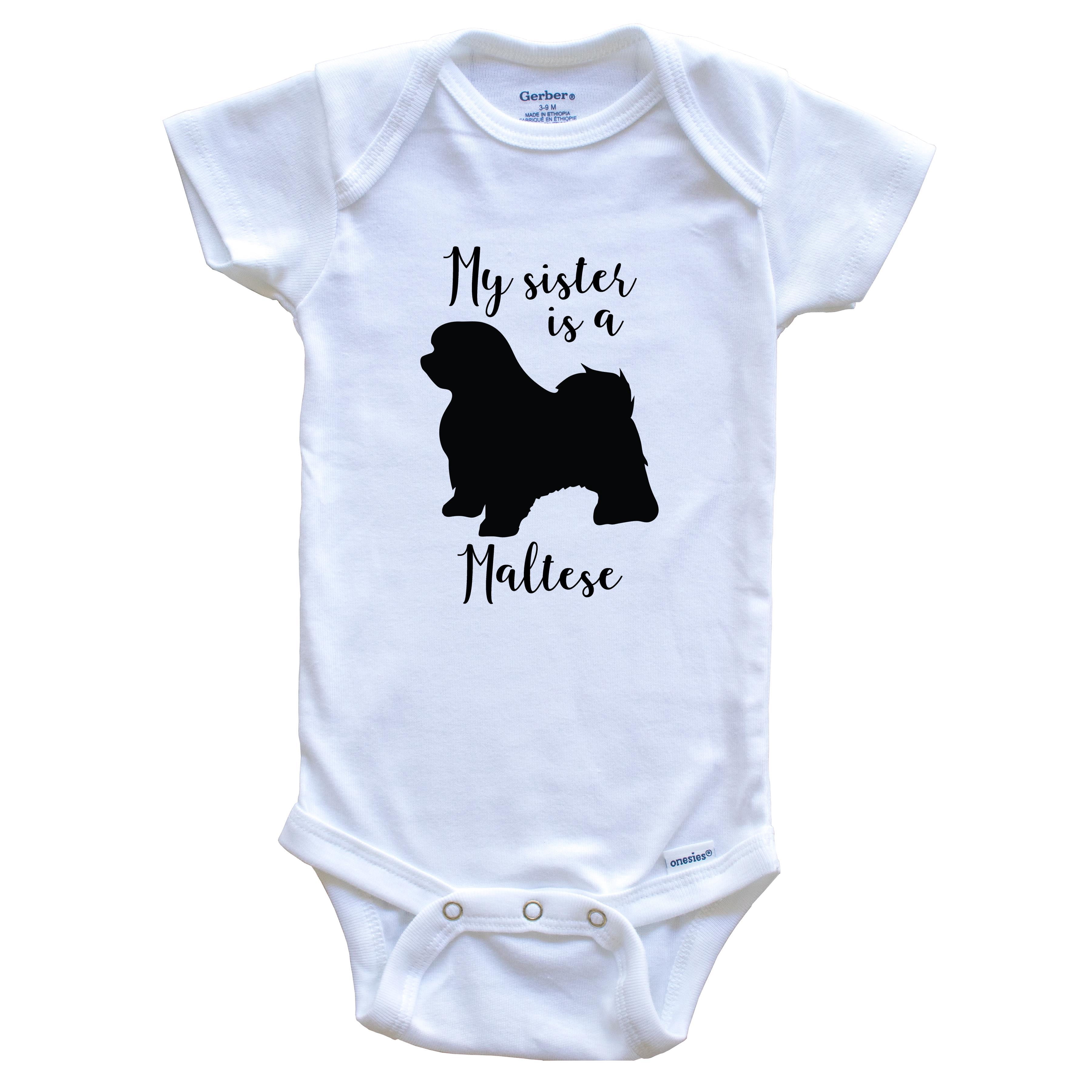 My Sister Is A Maltese Cute Dog Baby Bodysuit - Maltese One Piece Baby Bodysuit, 3-6 Months White