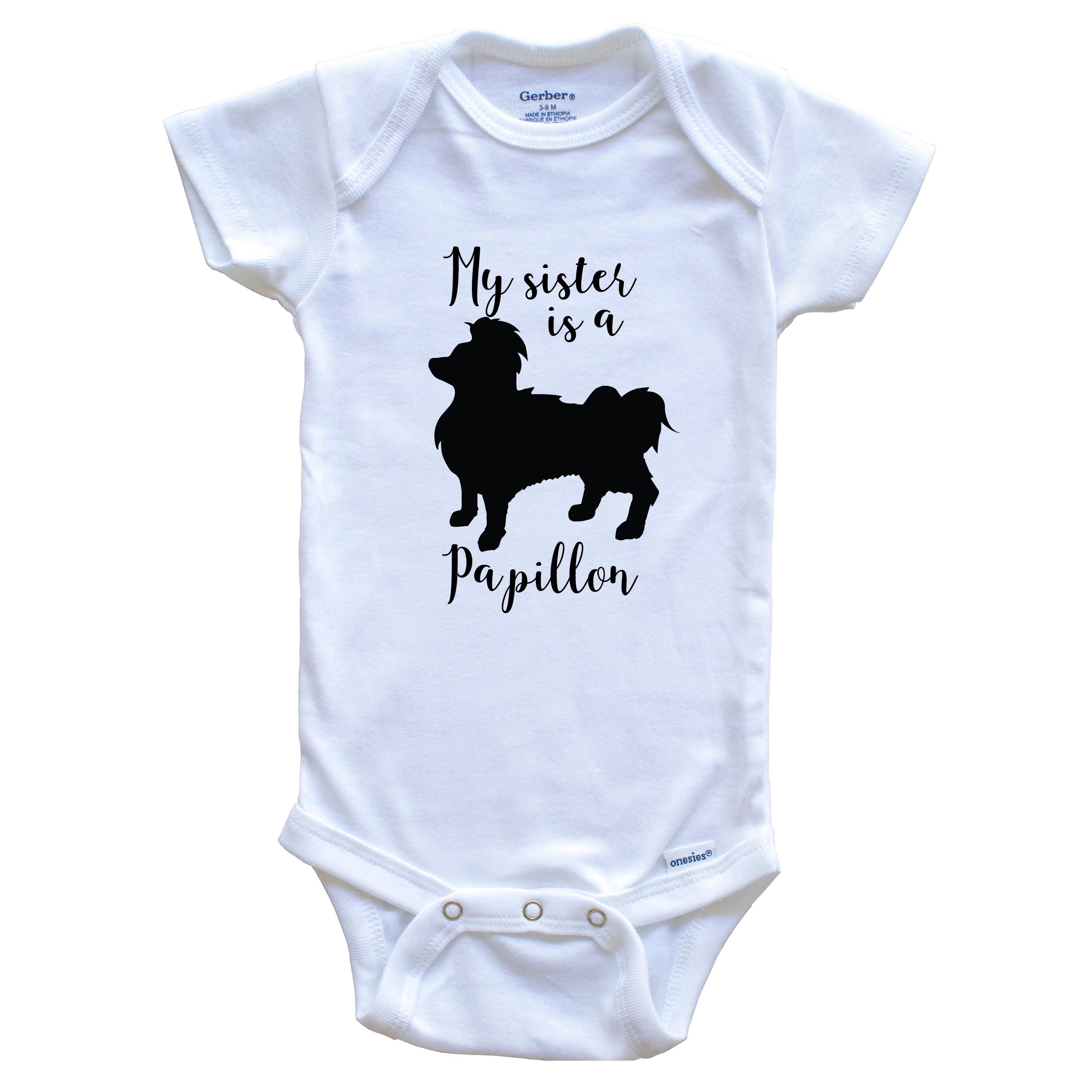 My Sister Is A Papillon Cute Dog Baby Bodysuit - Papillon One Piece Baby Bodysuit, 3-6 Months White