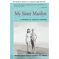 thumbnail image 1 of Pre-Owned My Sister Marilyn: A Memoir of Marilyn Monroe (Paperback) 0595276717 9780595276714, 1 of 1