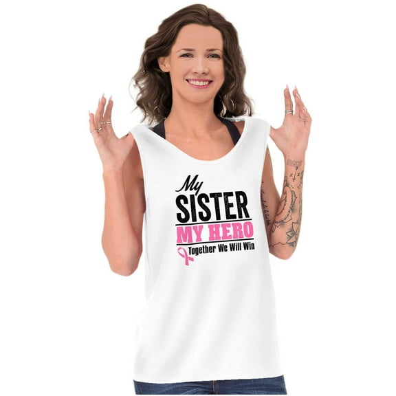 My Sister My Hero Together We Win Tank Top T Shirts Men Women Brisco Brands S