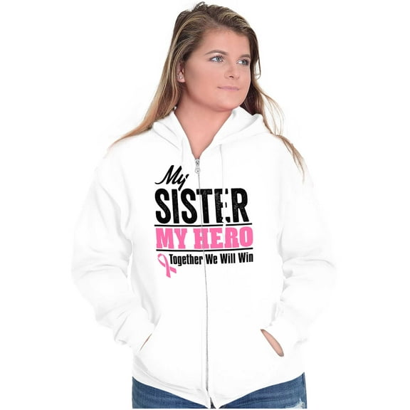 My Sister My Hero Together We Win Zip Up Hoodie Men's Women's Brisco Brands S