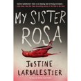 thumbnail image 1 of Pre-Owned My Sister Rosa (Paperback) 1616958170 9781616958176, 1 of 1