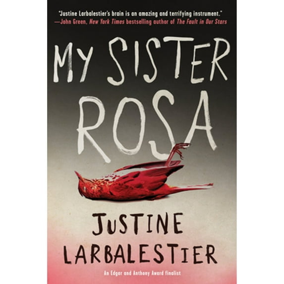 Pre-Owned My Sister Rosa (Paperback) 1616958170 9781616958176