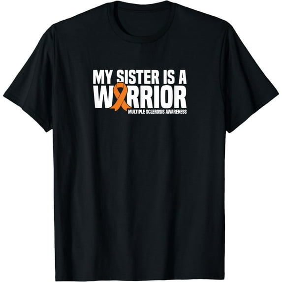 My Sister is a Warrior MS Multiple Sclerosis Awareness T-Shirt