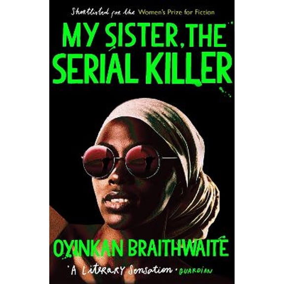 Pre-Owned My Sister, the Serial Killer (Paperback) 1786495988 9781786495983