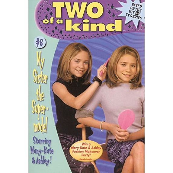 Pre-Owned Two of a Kind #06: My Sister the Supermodel (Paperback) 0061065765 9780061065767