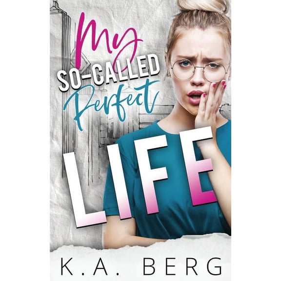 My So-Called Perfect Life (Paperback)