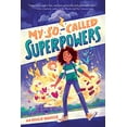 thumbnail image 1 of Pre-Owned My So-Called Superpowers (Paperback) 1250294215 9781250294210, 1 of 1