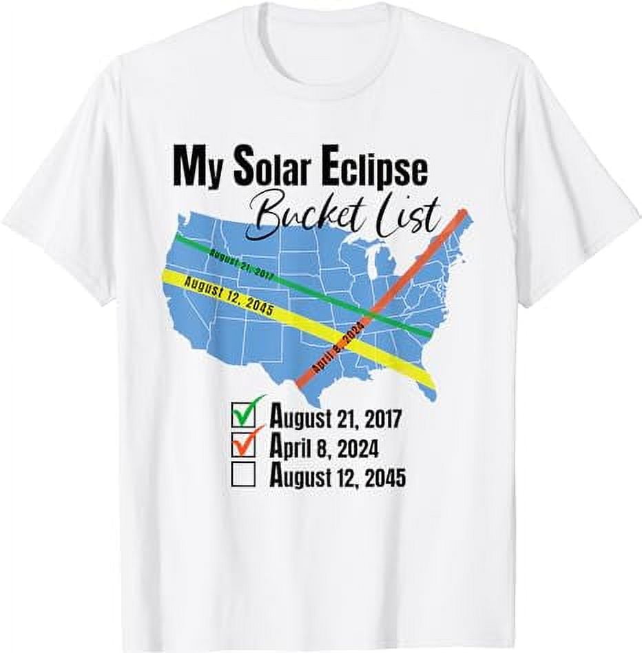 My Solar Eclipse Bucket List Total Eclipse April 2024 Sun TShirt